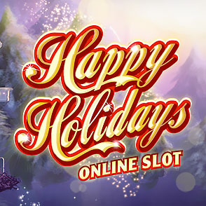 Бесплатный азартный игровой эмулятор Happy Holidays - играем без регистрации и смс
