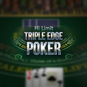 Triple Edge Poker Hi Limit – качественная игра для любителей покера от Betsoft